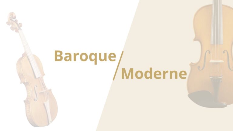 Les différences entre un violon baroque et un violon moderne